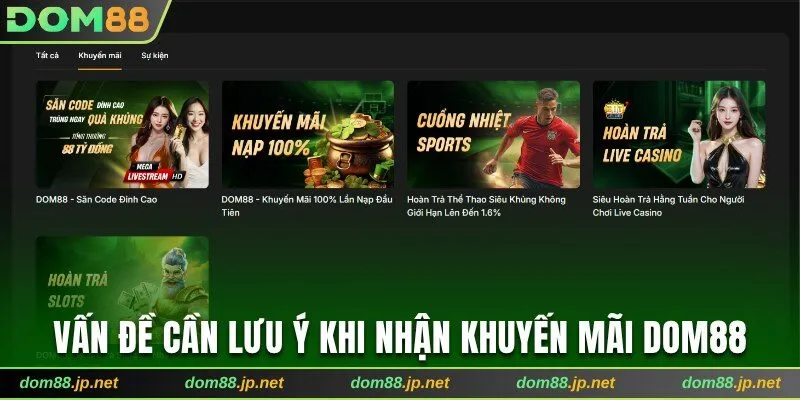 Những vấn đề cần lưu ý khi nhận khuyến mãi Dom88